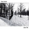Slow Life